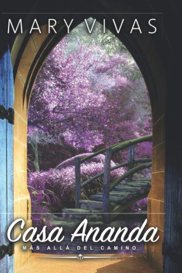 Casa Ananda: Más Allá del camino