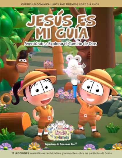 Currículo Dominical Lindy and Friends Jesús Es Mi Guía Edad 3-9 Años