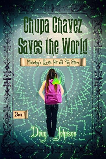 Chupa Chavez Saves the World