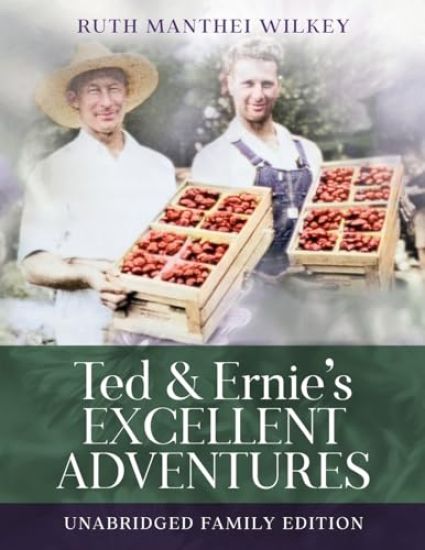 Ted and Ernie's Excellent Adventure