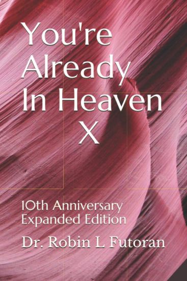 You're Already In Heaven X: 10th Anniversary Expanded Edition