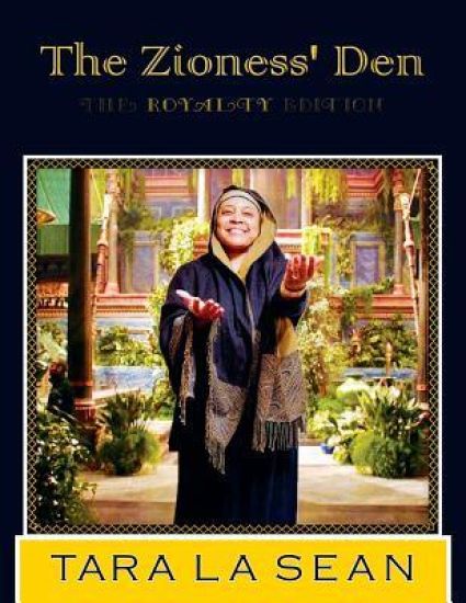 The Zioness' Den: The Royalty Edition