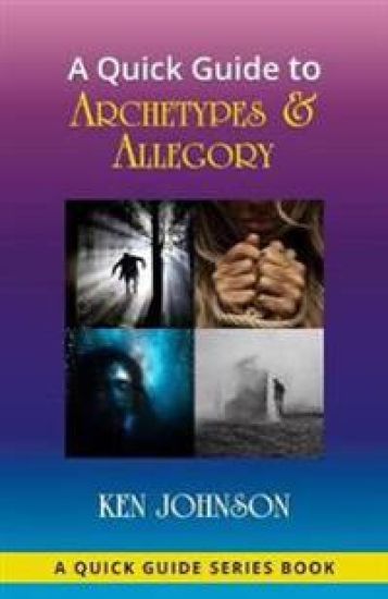 A Quick Guide to Archetypes & Allegory