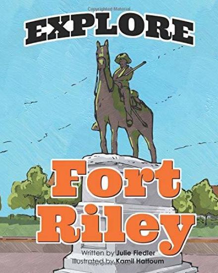 Explore Fort Riley