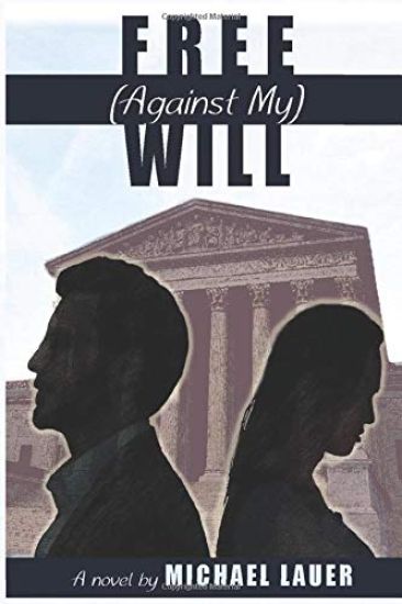 Free (Aganist My) Will