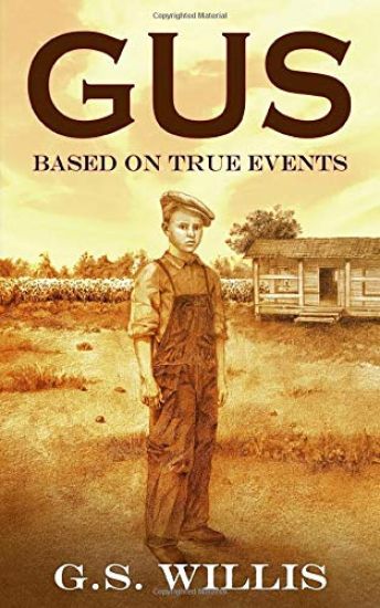 Gus: Based on True Events