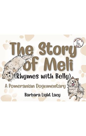 The Story of Meli (Rhymes with Belly)