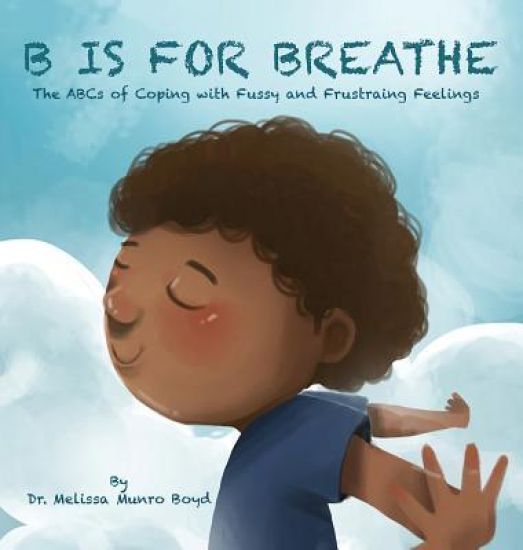 B is for Breathe