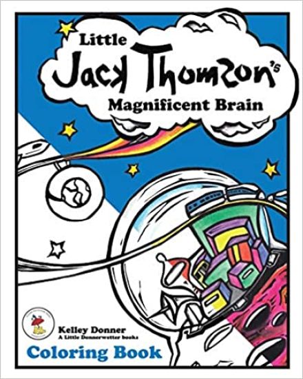 Little Jack Thomson's Magnificent Brain Coloring Book