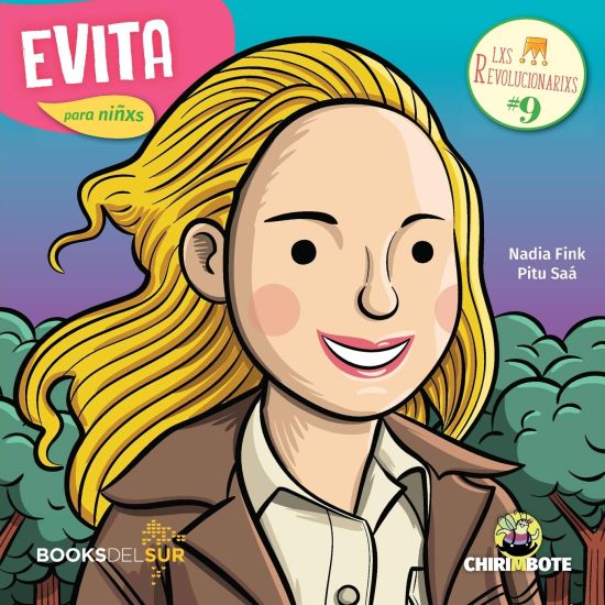 Evita para niñxs: Dirigente política y actriz argentina