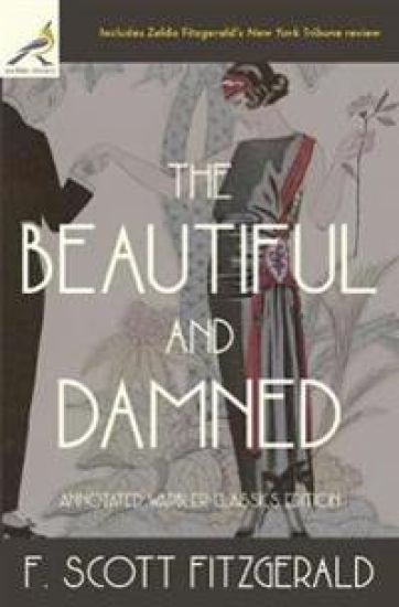 The Beautiful and Damned