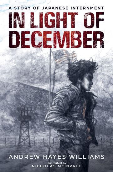 In Light of December: A Story of Japanese Internment