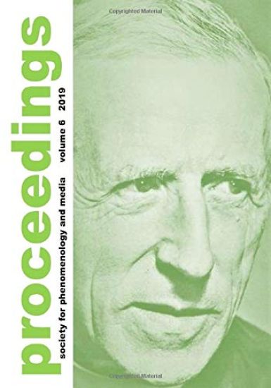 Proceedings: Proceedings of the 20th Annual International Conference of the Society for Phenomenology and Media