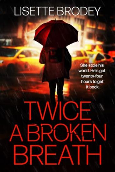 Twice a Broken Breath