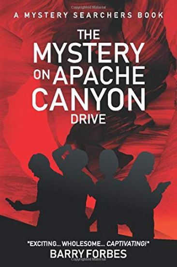 The Mystery on Apache Canyon Drive
