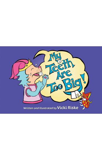 My Teeth Are Too Big