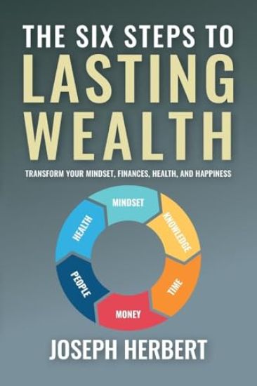 The Six Steps to Lasting Wealth