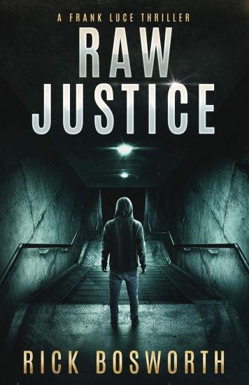 Raw Justice: Frank Luce Book 2