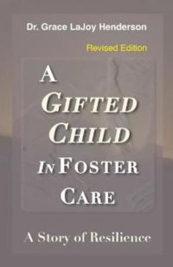 A Gifted Child in Foster Care