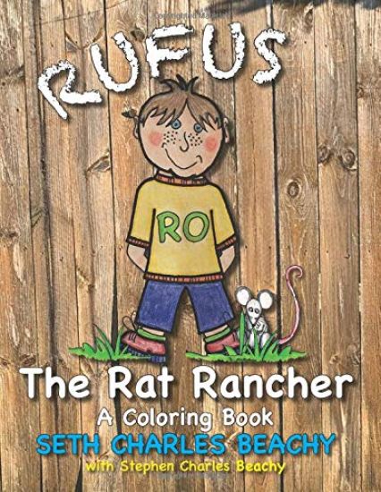 Rufus the Rat Rancher: A Coloring Book