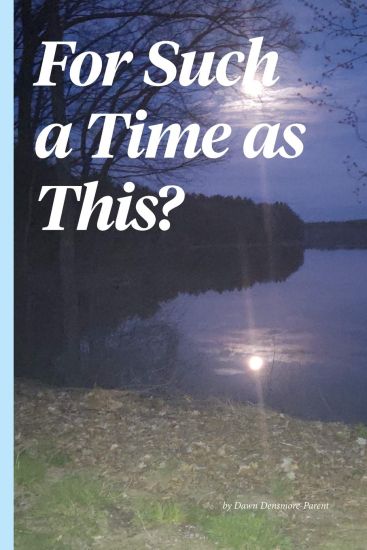 For Such a Time As This?