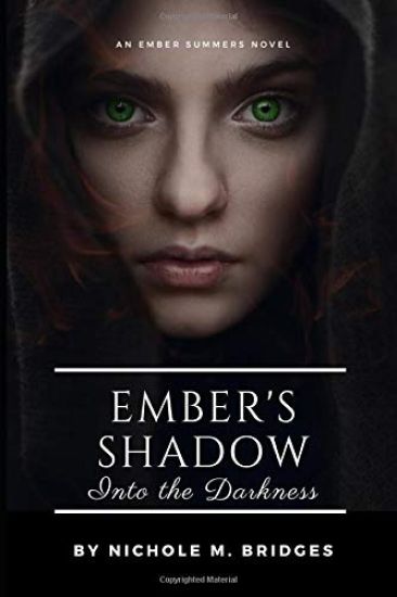 Ember's Shadow - Into the Darkness