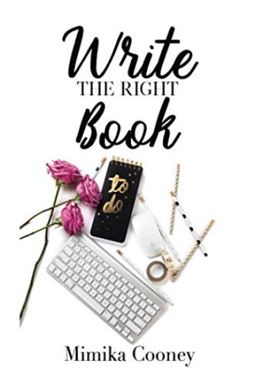 Write The Right Book: Marketing Strategies for Writers