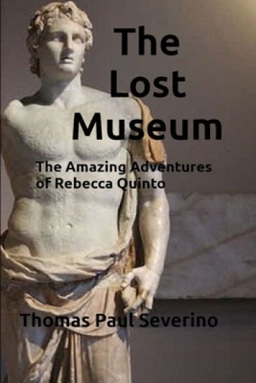 The Lost Museum: The Amazing Adventures of Rebecca Quinto