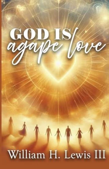God Is Agape Love