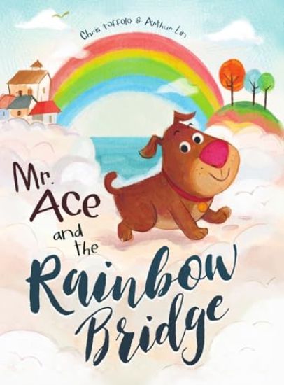 Mr. Ace and the Rainbow Bridge
