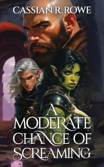 A Moderate Chance of Screaming