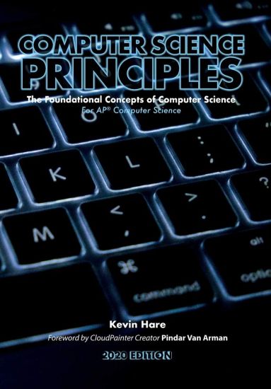 Computer Science Principles: The Foundational Concepts of Computer Science - For AP(R) Computer Science Principles