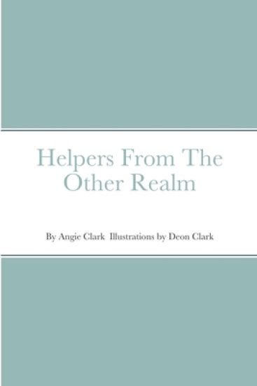 Helpers From The Other Realm