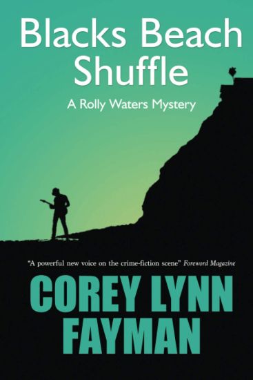 Blacks Beach Shuffle: A Rolly Waters Mystery