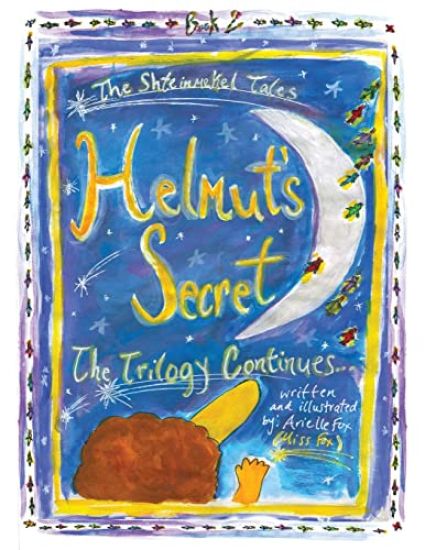 Helmut's Secret Book 2: The Trilogy Continues. . .