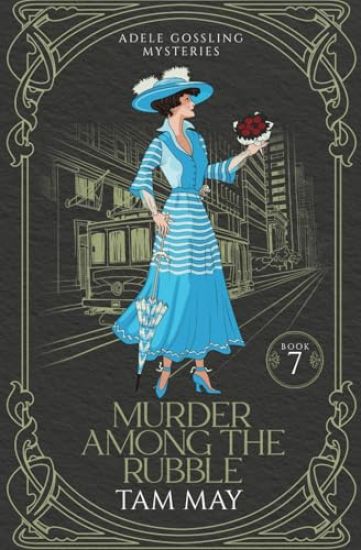 Murder Among The Rubble (Adele Gossling Mysteries