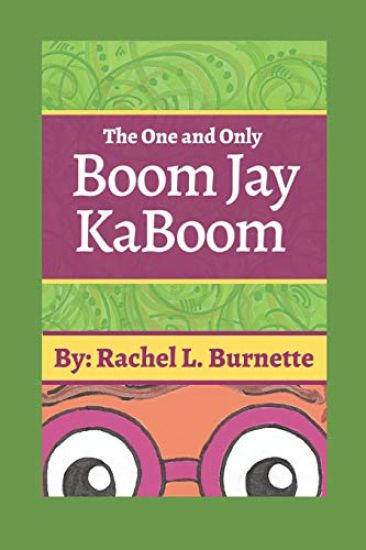 The One and Only Boom Jay Kaboom