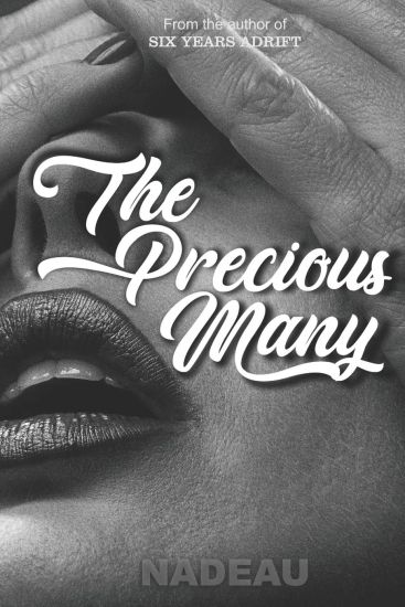 The Precious Many