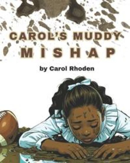 Carol's Muddy Mishap