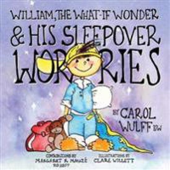 William, The What-If Wonder & His Sleepover Worries