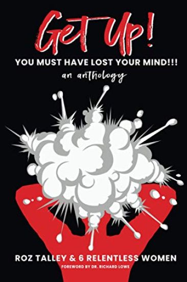 Get Up!: You Must Have Lost Your Mind