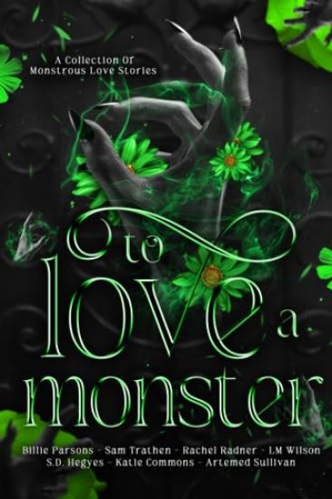 To Love A Monster