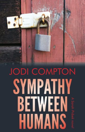 Sympathy Between Humans: A Sarah Pribek novel