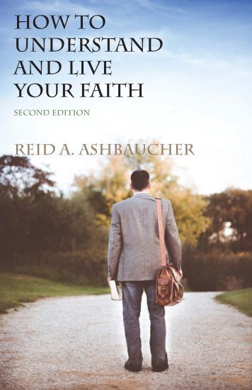 How to Understand and Live Your Faith