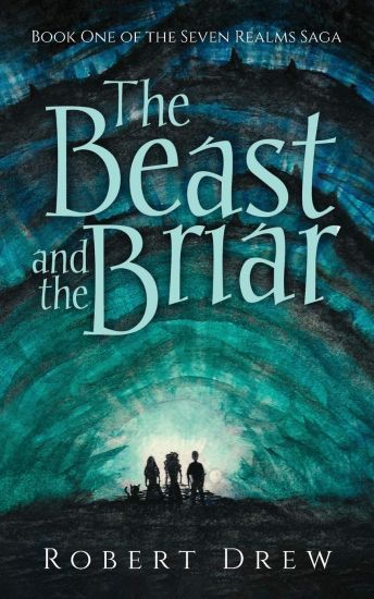 The Beast and the Briar: Book One of the Seven Realms Saga