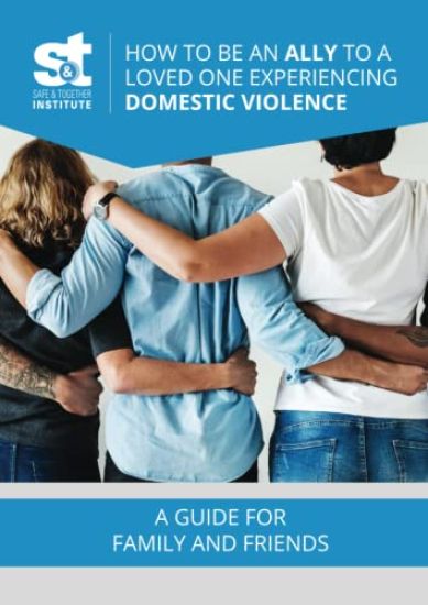 How to Be an Ally to a Loved One Experiencing Domestic Violence
