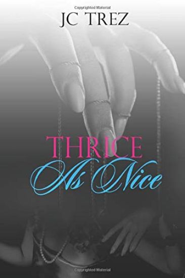 Thrice As Nice