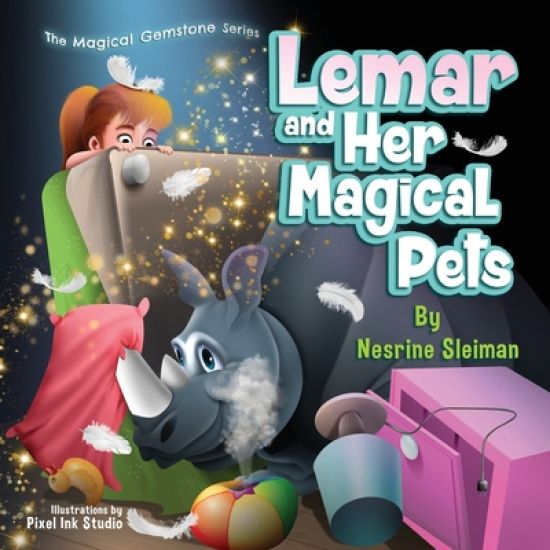 Lemar and Her Magical Pets