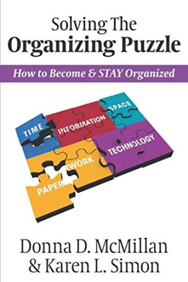 Solving The Organizing Puzzle: How to Become & STAY Organized