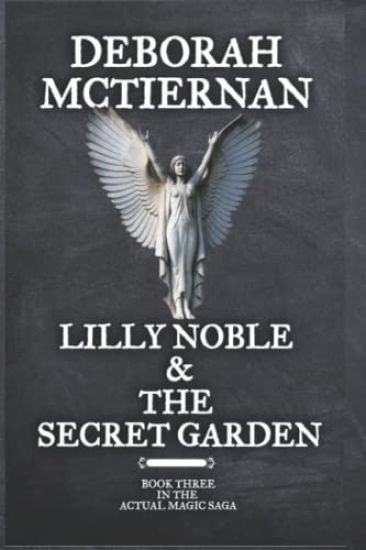 Lilly Noble & the Secret Garden